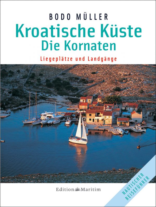 Kroatische Küste - Die Kornaten